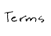 Terms